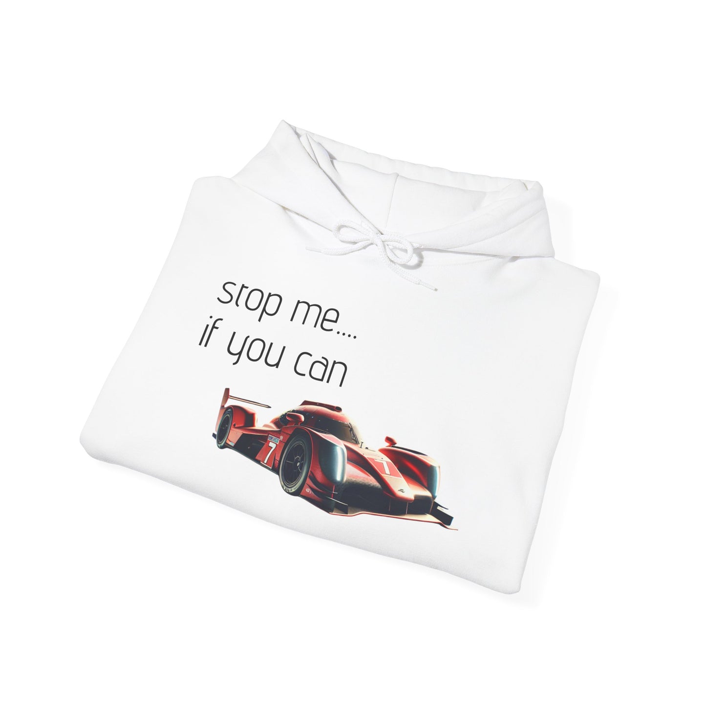 Unisex Racing Hoodie - "Stop Me If You Can"